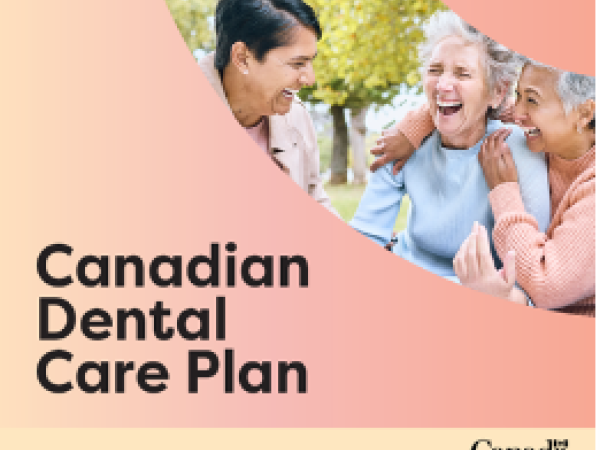 A graphic for the Canadian Dental Care Plan, featuring three women laughing and embracing each other.